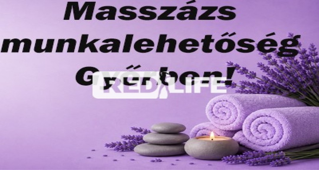 Erotikus massz&aacute;zs munk&aacute;ra keres&uuml;nk Győrben
