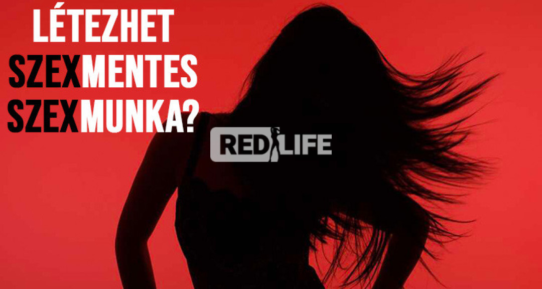 Mitől számít valaki szexmunkásnak? Íme,